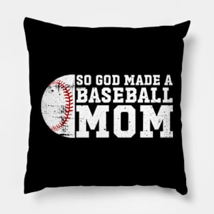 So God Made a Baseball Mom Pillow