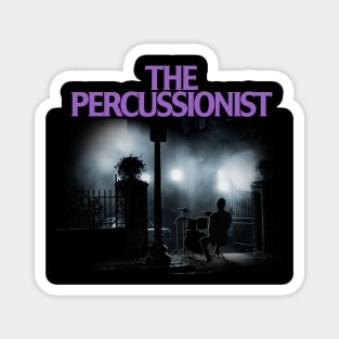 The Percussionist Magnet