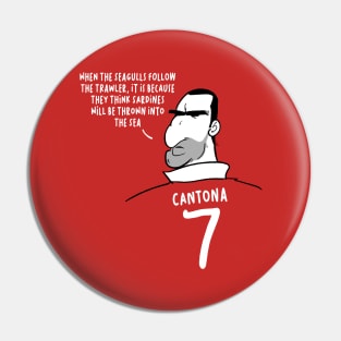 Eric Cantona Manchester Trawler Pin