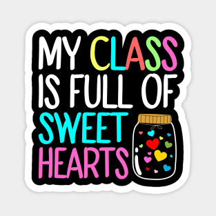 My Class Is Full Of Sweet Hearts, Valentines Day Teacher Magnet