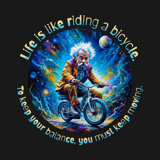 Einstein: Life is Like a Bicycle by MilesNovelTs