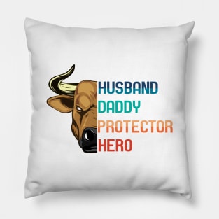 HUSBAND DADDY PROTECTOR Pillow