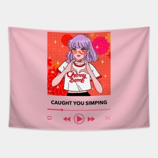 Caught you Simping! Tapestry