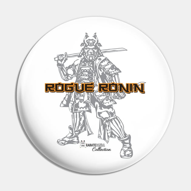 Rogue Ronin by Karate Panda Pin by Karate Panda