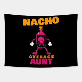 Nacho average aunt 2.0 Tapestry