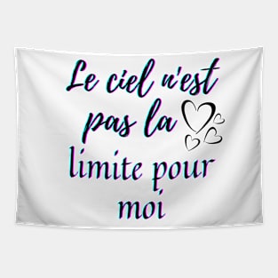 Sky is not the limit - French Saying Themed Tapestry