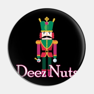 deez nuts Pin