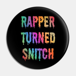 Rapper Turned Snitch Halloween Costume Pin