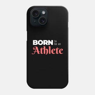 BORN to be an Athlete (DARK BG) | Minimal Text Aesthetic Streetwear Unisex Design for Fitness/Athletes | Shirt, Hoodie, Coffee Mug, Mug, Apparel, Sticker, Gift, Pins, Totes, Magnets, Pillows Phone Case