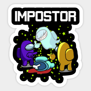 Among Us Impostor Stickers Teepublic