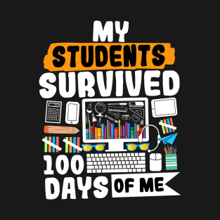 My Students Survived 100 Days Of Me T-Shirt