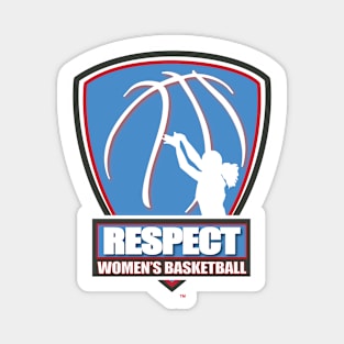 Respect Women's Basketball Magnet