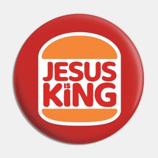 Jesus Is King - Burger Style Logo Pin