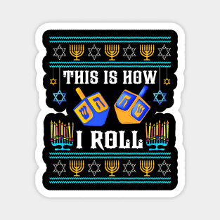 Hanukkah How I Roll Dreidel Magnet