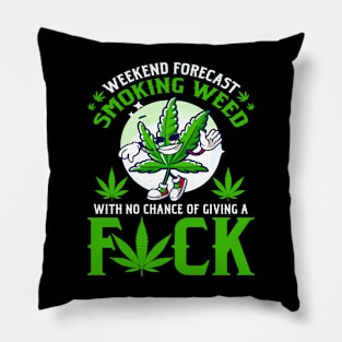 Smoking Weed Weekend Forecast Pillow