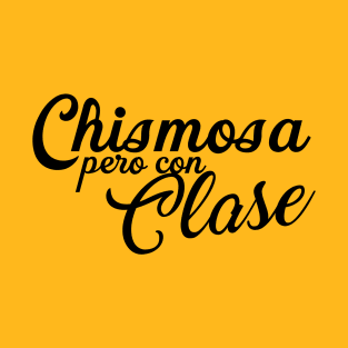 Chismosa T-Shirt