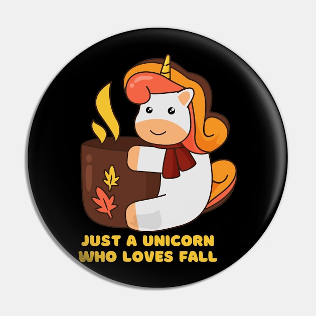 Just A Unicorn Who Loves Fall Happy Autumn Vibes Pin by Artist usha