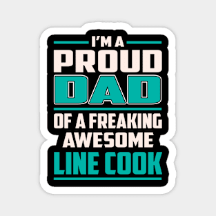 Proud DAD Line Cook Magnet