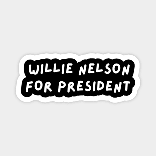 Willie Nelson for President Magnet