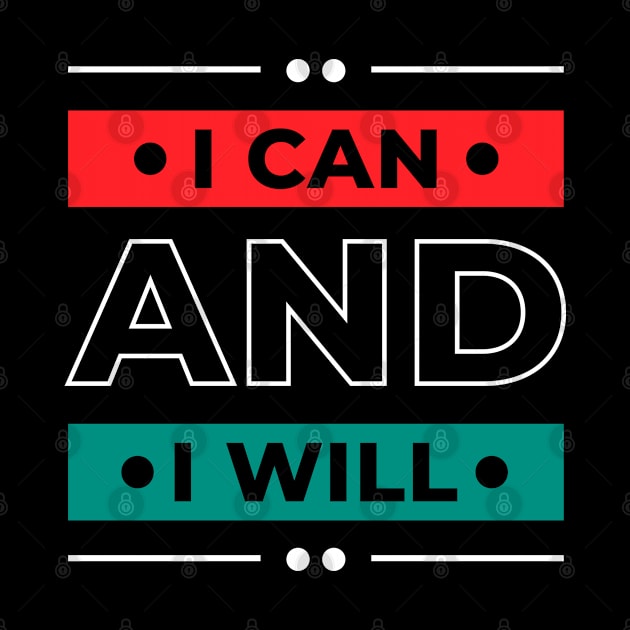 I Can and I Will, Quotes by unique_design76