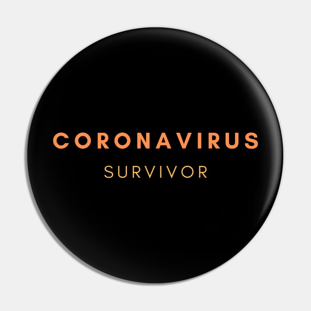 Coronavirus survivor Pin by ibarna