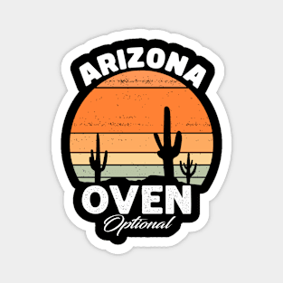 Arizona Oven Optional - funny retro Magnet