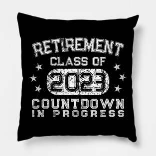 Countdown to Retirement 2023 Pillow