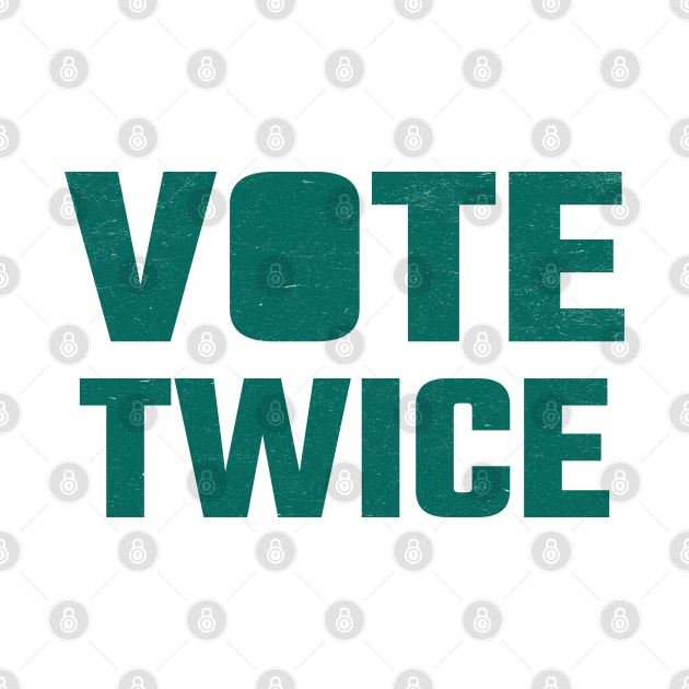 Vote twice by MZeeDesigns