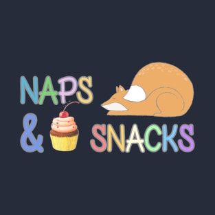 Naps and Snacks T-Shirt