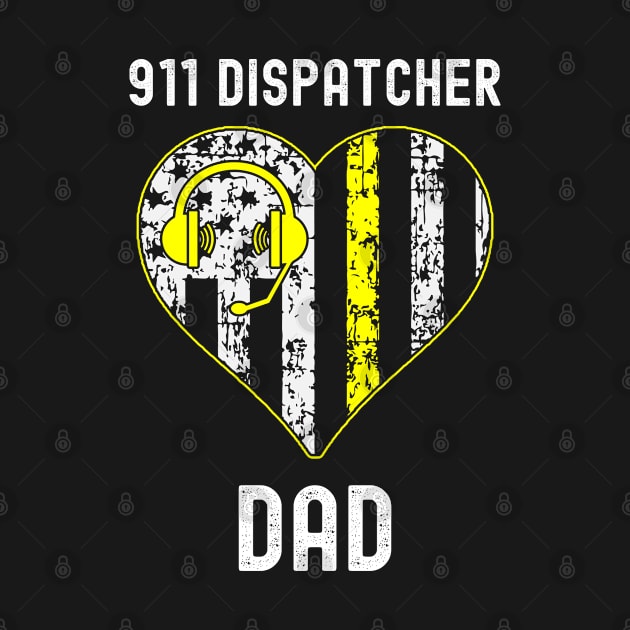 911 Dispatcher Dad, Cool Dispatcher by Cor Designs