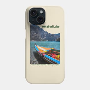 Attabad Lake in Pakistan where hospitality and beauty awaits you Pakistani culture , Pakistan tourism Phone Case