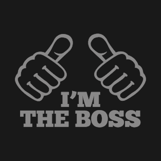 Immerse Yourself in Humor with I´m The Boss Design T-Shirt