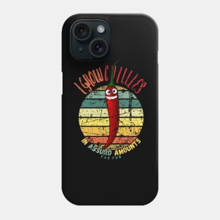 I Grow Chillies In Absurd Amounts For Fun Phone Case