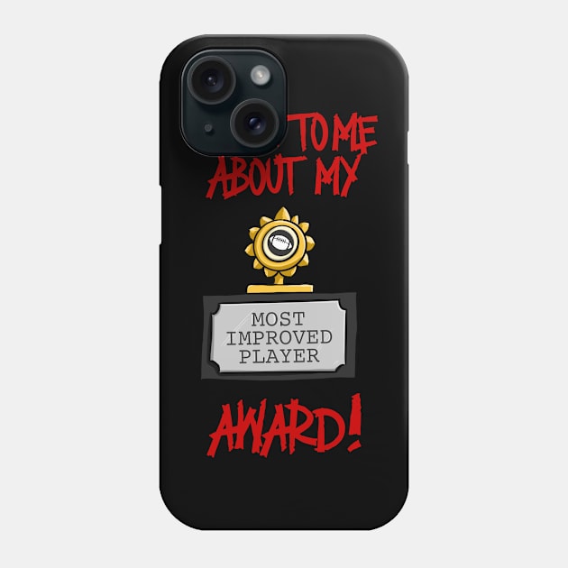 Football Most Improved Player Award grid iron Monday night football Phone Case by Kev Brett Designs