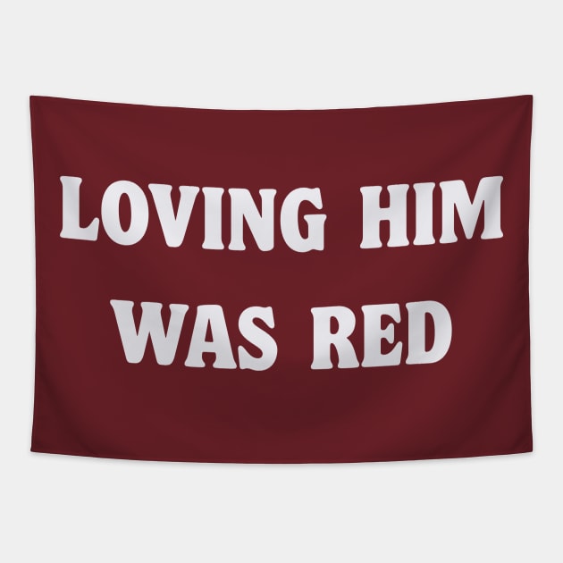 Loving Him was RED Tapestry by Midnight Pixels