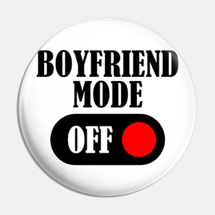 Boyfriend Mode OFF Pin