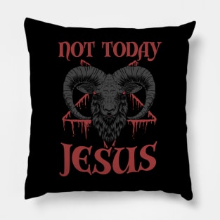 Not Today Jesus Funny Baphomet Pillow