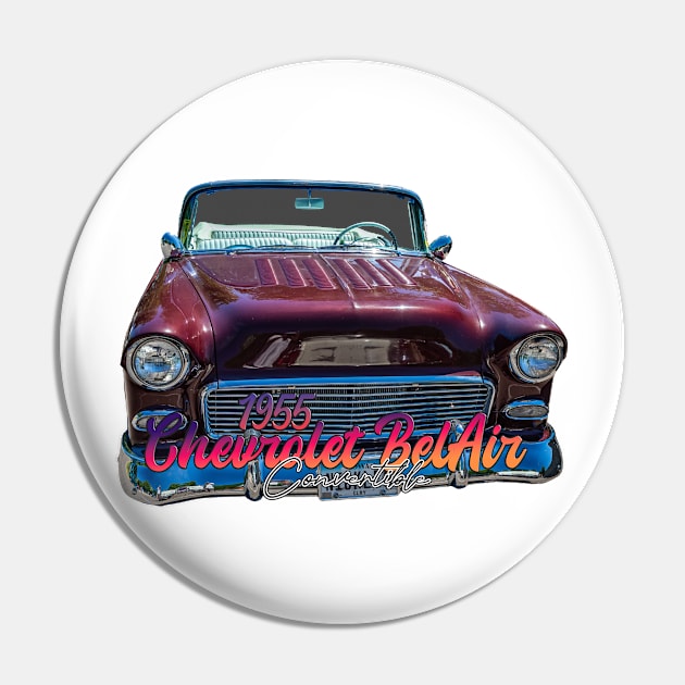 1955 Chevrolet BelAir Convertible Pin by Gestalt Imagery