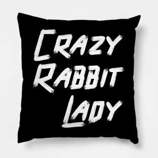 Crazy Rabbit Lady Pillow