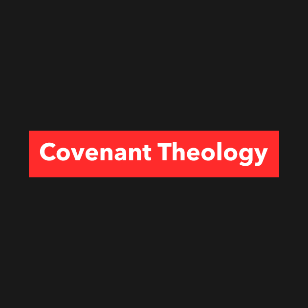 Covenant Theology by ThreadsbyJesse