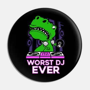 Worst DJ Ever T-Rex Dinosaur Pin