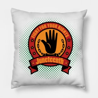 Juneteenth, Fight for your Rights Pillow