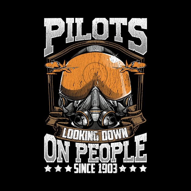 Funny Pilots Looking Down On People Since 1903 Pun by theperfectpresents