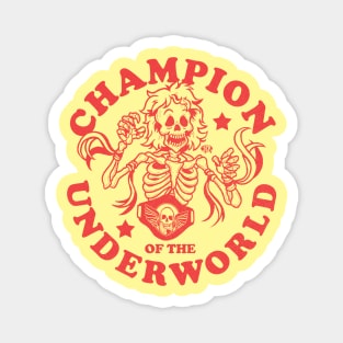 Champion of the Underworld Magnet