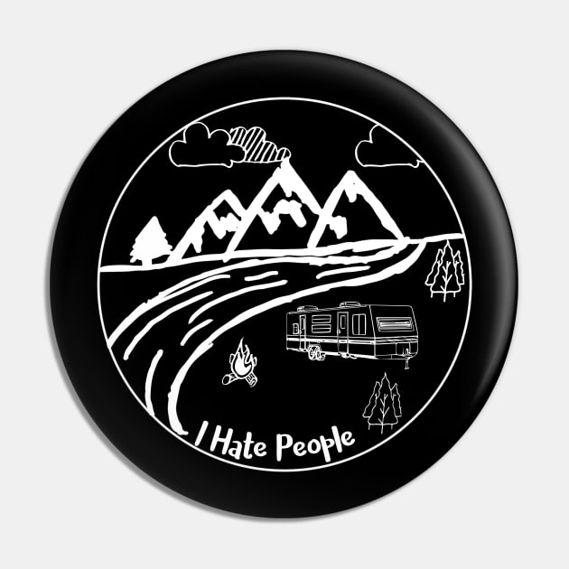 I hate people travel trailer Pin by WereCampingthisWeekend