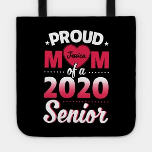 PROUD MOM OF A 2020 SENIOR T SHIRT Tote