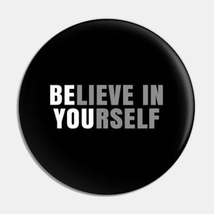 Be You Believe In Yourself Positive Message Quotes Sayings Pin