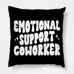 Co Worker Emotional Support Coworker colleague Pillow