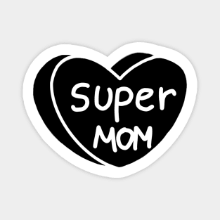 Super Mom Vibes Magnet