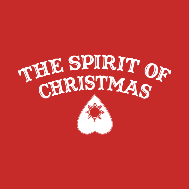 The Spirit of Christmas (Spirit Board) by BRAVOMAXXX